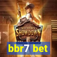 bbr7 bet